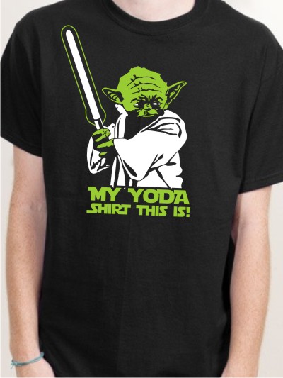 T-Shirt My Yoda Shirt this is E158